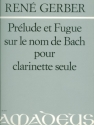 Prelude et fugue sur le nom de Bach pour clarinette seule