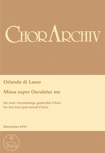 Missa super Osculetur me fr Doppelchor a cappella Partitur