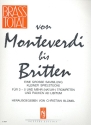 Von Monteverdi bis Britten Eine groe Sammlung kleiner Spielstcke fr 3-5 Trompeten und Pauken