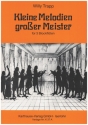 Kleine Melodien groer Meister fr 3 Blockflten (SS(A)A(T)) Partitur und Stimmen