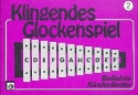Klingendes Glockenspiel Band 2 Beliebte Kinderlieder
