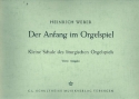 Der Anfang im Orgelspiel fr Orgel