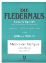 Mein Herr Marquis aus 'Die Fledermaus' fr Gesang und Klavier