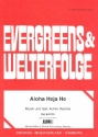 Aloha heja he: Gesang und Klavier Einzelausgabe