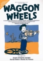 Waggon Wheels 26 pieces for beginning violinists with piano