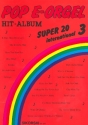 Pop E-Orgel Hit-Album Super 20 International 3 Ehme, Heinz, ed