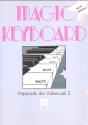 Magic Keyboard: Hitparade der Volksmusik Band 2