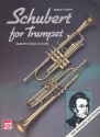 Schubert for Trumpet berhmte Themen aus groen Werken