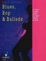Blues, Bop and Ballads fr Trompete (Posaune) und Klavier