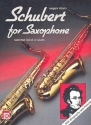 Schubert for Saxophone Berhmte Themen aus groen Werken