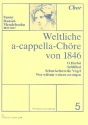 Weltliche a cappella Chre von 1846 Band 5 fr gem Chor a cappella Chorpartitur