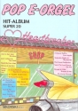 Pop E-Orgel Hit-Album Super 20: Heartbreaker