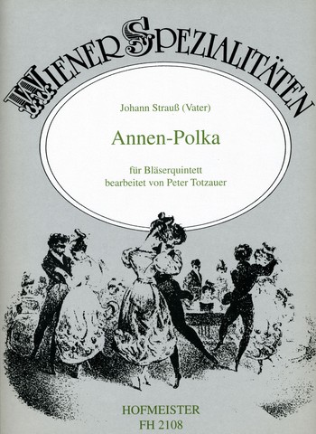 Annen-Polka op.137 fr Flte, Oboe, Klarinette, Horn und Fagott