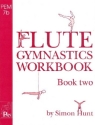 FLUTE GYMNASTICS WORKBOOK 2 HUNT, SIMON, ED.