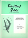 Tuba Soloist - piano accompaniment for tuba or bass