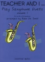 Teacher and I play Saxophone Duets vol.1 for 2 alto saxophones