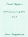 24 prludes pour guitare vol.2