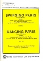 Swinging Paris und Dancing Paris: fr Salonorchester Direktion und Stimmen