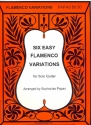 6 easy Flamenco Variations for guitar