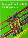 Trumpet Rock'n'Roll for Beginners Selected solos or duets in progressive Order