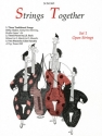 STRINGS TOGETHER SET 1 OPEN STRINGS, FOR VIOLIN, VIOLA (CELLO) AND PIANO (TEACHER VIOLIN/CELLOPART