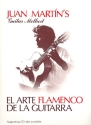 El arte Flamenco de la guitarra (+CD)  