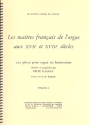 Les maitres francais de l'orgue aux 17. et 18.siecles vol.1 100 pices pour orgue ou harmonium