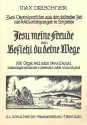 Jesu meine Freude  und  Befiehl du deine Wege fr Orgel manualiter