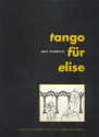 Tango für Elise for 4 recorders (SATB) score and parts