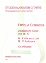 2 SPANISCHE TAENZE AUS OP.37 NR.4 VILLANESCA UND NR.11 ARABESCA FUER 2 GITARREN