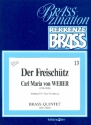Der Freischtz fr 5 Blechblser Partitur+Stimmen