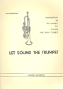 Let sound the Trumpet for trumpet and piano (organ)