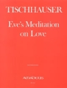 Eve's Meditation on Love für Sopran, Tuba und Streichorchester Klavierauszug vom Komponisten