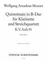 Quintettsatz B-Dur KV Anhang 91 fr Klarinette und Streichquartett Partitur und Stimmen