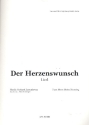 Der Herzenswunsch: Einzelausgabe fr Gesang und Klavier Verlagskopie