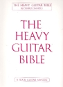 THE HEAVY GUITAR BIBLE: A ROCK GUITAR MANUAL
