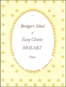 BERINGER'S SCHOOL OF EASY CLASSICS: FOR PIANO - MOZART