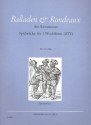 Balladen und Rondeaux der Renaissance fr 3 Blockflten (ATT) Spielpartitur
