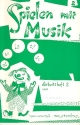 Spielen mit Musik Arbeitsheft 2  