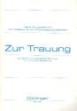 Zur Trauung fr gleiche oder gem Stimmen mit und ohne Begleitung Partitur