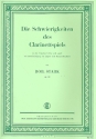 Die Schwierigkeiten des Clarinettspiels in den Tonarten C-Dur und a-Moll op.40 Mit Legato- und Staccato-Studium