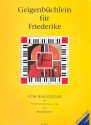 Geigenbchlein fr Friederike op.134 5 Bagatellen fr Violine und Klavier