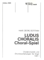 Ludus choralis Band 1 fr Orgel