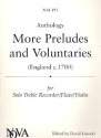 Anthology solo treble recorder more preludes and voluntaries (England ca. 1700)