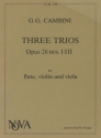 3 TRIOS OP.26 NOS.1-3 FOR FLUTE, VIOLIN AND VIOLA DOUGLAS, PAUL M., ED.