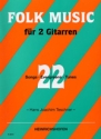 Folk Music fr 2 Gitarren 22 Songs, Evergreens, Tunes