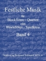 Festliche Musik Band 4 fr 4 Blockflten (SATB) Partitur und Stimmen