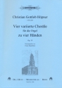 4 variierte Chorle op.19 fr Orgel zu 4 Hnden