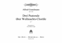 3 Pastorale ber Weihnachtschorle op.7 fr Orgel