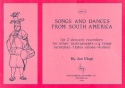 Songs and Dances from South America vol.1 for 2 descant recorders (or tenor-recorder/flute/oboe/violin)